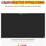 Crush Reactive Hypoglycemia Crush Reactive Hypoglycemia